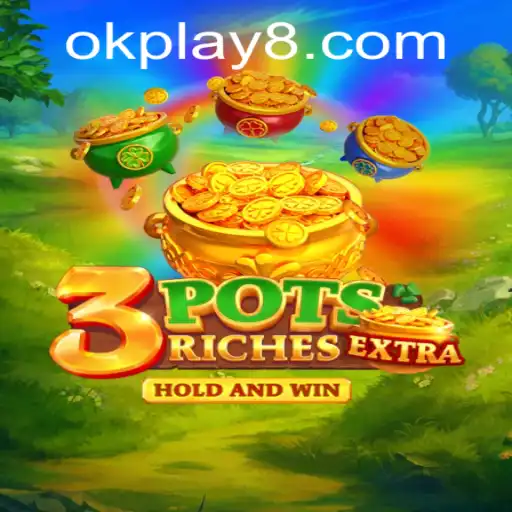 Discover the Exciting World of 3potsExtra: A New Gaming Sensation