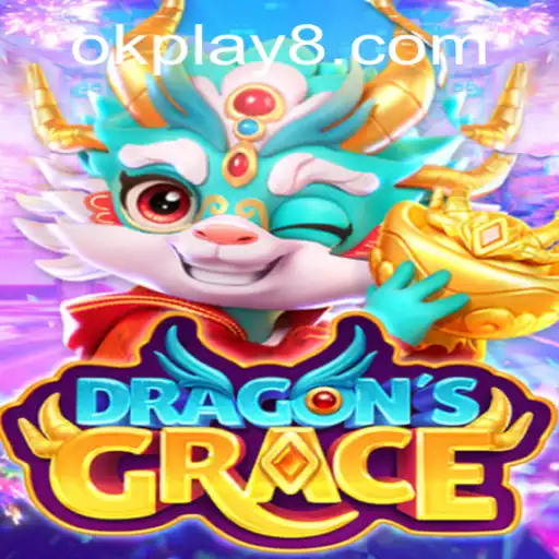 DragonsGrace: Unveiling the Magic with OK PLAY