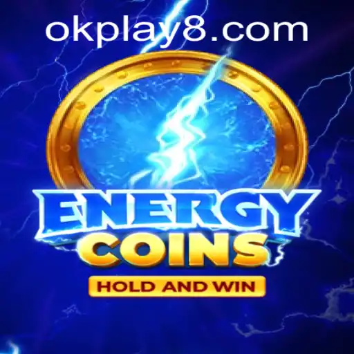 Explore the Excitement of EnergyCoins: A Deep Dive into OK PLAY's Latest Offering